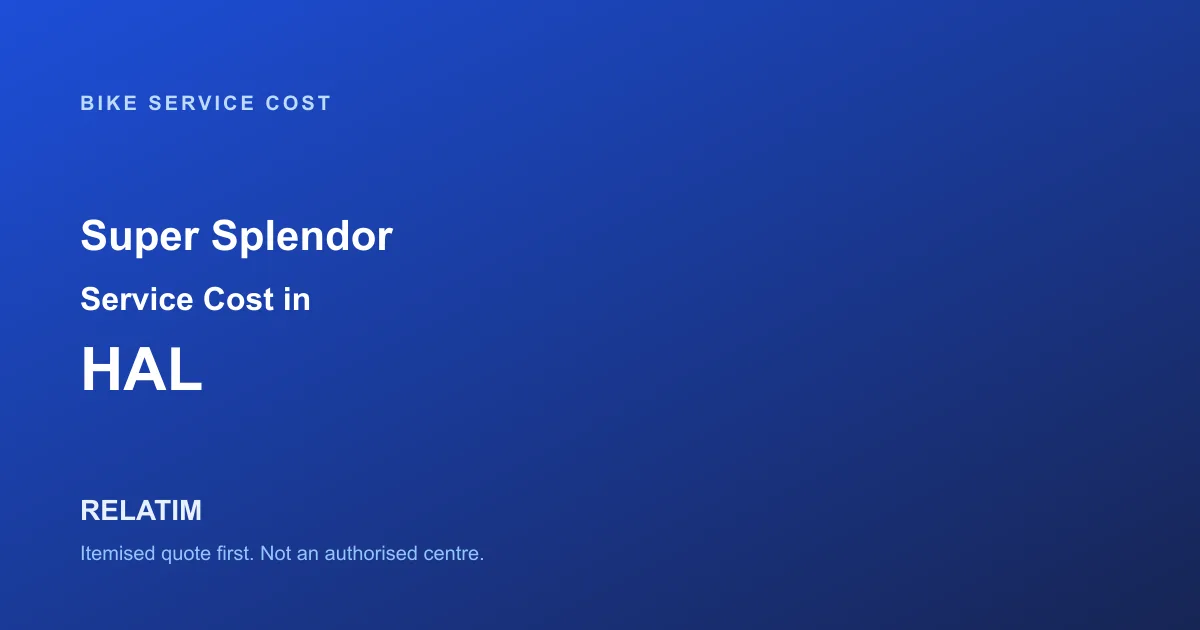 Super Splendor Service Cost in HAL, Bangalore